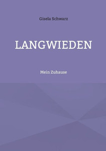 Langwieden: Mein Zuhause (German Edition) Langwieden: Mein Zuhause (German Edition)