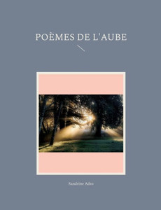 Poèmes De L'Aube (French Edition)