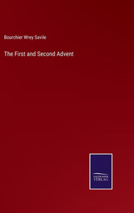 The First And Second Advent