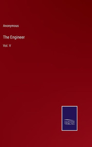 The Engineer: Vol. V
