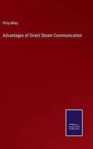 Advantages Of Direct Steam Communication