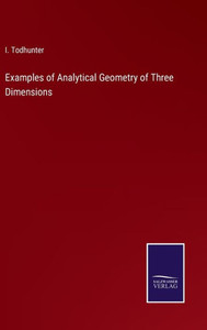 Examples Of Analytical Geometry Of Three Dimensions