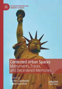 Contested Urban Spaces Contested Urban Spaces