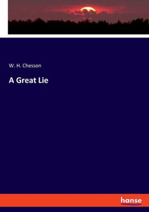 A Great Lie A Great Lie