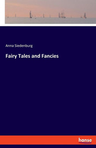 Fairy Tales And Fancies