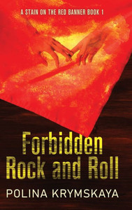 Forbidden Rock And Roll (A Stain On The Red Banner)