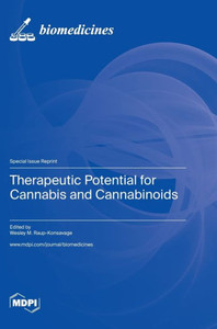 Therapeutic Potential For Cannabis And Cannabinoids