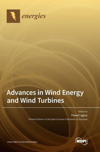Advances In Wind Energy And Wind Turbines