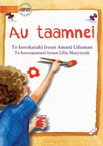 My Picture - Au Taamnei (Te Kiribati)