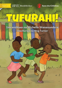 Let's Get Happy! - Tufurahi! (Swahili Edition)