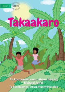 Play - Takaakaro (Te Kiribati) Play - Takaakaro (Te Kiribati)
