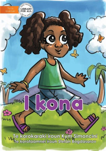 I Can - I Kona (Te Kiribati) I Can - I Kona (Te Kiribati)