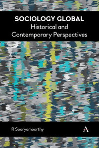 Sociology Global: Historical And Contemporary Perspectives Sociology Global: Historical And Contemporary Perspectives