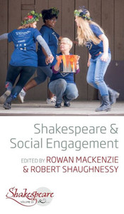 Shakespeare And Social Engagement (Shakespeare &, 10) Shakespeare And Social Engagement (Shakespeare &, 10)