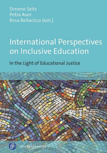 International Perspectives On Inclusive Education: In The Light Of Educational Justice
