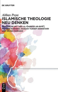 Islamische Theologie Neu Denken (German Edition) Islamische Theologie Neu Denken (German Edition)