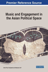 Music And Engagement In The Asian Political Space