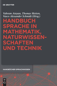 Handbuch Sprache In Mathematik, Naturwissenschaften Und Technik (Handbucher Sprachwissen) (German Edition) (Handbücher Sprachwissen (Hsw)) (Handbucher Sprachwissen, 15) Handbuch Sprache In Mathematik, Naturwissenschaften Und Technik (Handbucher Sprachwissen) (German Edition) (Handbücher Sprachwissen (Hsw)) (Handbucher Sprachwissen, 15)