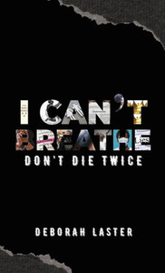 I Can'T Breathe: Don'T Die Twice