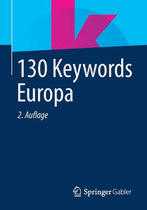 130 Keywords Europa (German Edition) 130 Keywords Europa (German Edition)