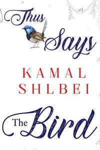 Thus Says The Bird Thus Says The Bird