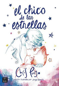 El Chico De Las Estrellas (Nueva Edición) (Spanish Edition)