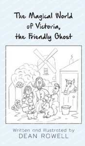 The Magical World Of Victoria, The Friendly Ghost The Magical World Of Victoria, The Friendly Ghost
