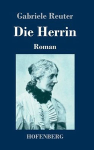 Die Herrin: Roman (German Edition) Die Herrin: Roman (German Edition)