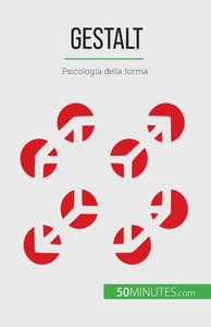 Gestalt: Psicologia Della Forma (Italian Edition)