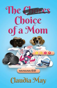 The (Chores) Choice Of A Mom The (Chores) Choice Of A Mom