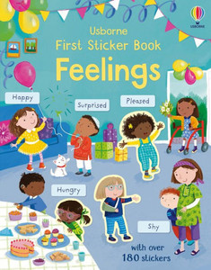 First Sticker Book Feelings (First Sticker Books) First Sticker Book Feelings (First Sticker Books)