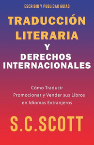 Traducción Literaria Y Derechos Internacionales (Spanish Edition) Traducción Literaria Y Derechos Internacionales (Spanish Edition)