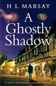 A Ghostly Shadow (Chief Inspector Shadow Mystery) A Ghostly Shadow (Chief Inspector Shadow Mystery)