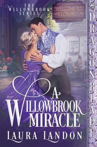 A Willowbrook Miracle (The Willowbrook) A Willowbrook Miracle (The Willowbrook)