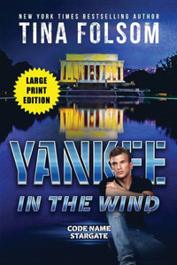 Yankee In The Wind (Code Name Stargate #3) Yankee In The Wind (Code Name Stargate #3)