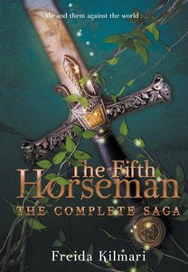 The Fifth Horseman Omnibus: The Complete Series The Fifth Horseman Omnibus: The Complete Series