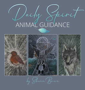 Daily Spirit Animal Guidance Daily Spirit Animal Guidance