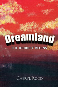 Dreamland: The Journey Begins Dreamland: The Journey Begins