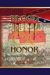 BLOOD AND HONOR: The People of Bleeding Kansas
