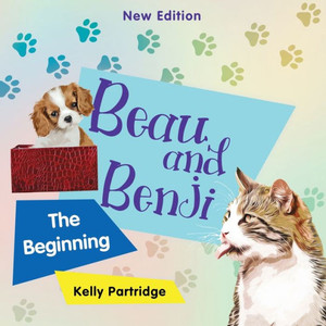 Beau And Benji - The Beginning Beau And Benji - The Beginning