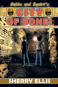 Bubba And Squirt's City Of Bones Bubba And Squirt's City Of Bones