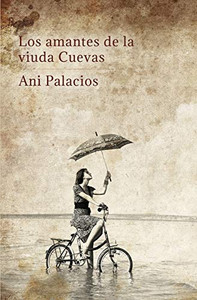 Los amantes de la viuda Cuevas (Spanish Edition) Los amantes de la viuda Cuevas (Spanish Edition)