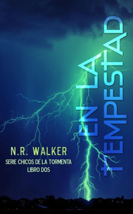 En La Tempestad (Serie Chicos De La Tormenta) (Spanish Edition) En La Tempestad (Serie Chicos De La Tormenta) (Spanish Edition)