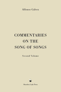 Commentaries On The Song Of Songs: Second Volume Commentaries On The Song Of Songs: Second Volume