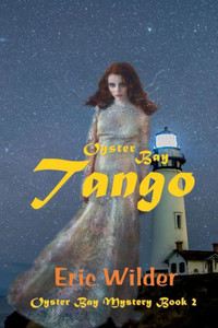 Oyster Bay Tango (Oyster Bay Mystery) Oyster Bay Tango (Oyster Bay Mystery)