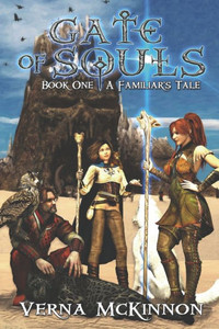 Gate Of Souls: A Familiar's Tale Gate Of Souls: A Familiar's Tale
