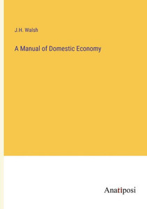A Manual Of Domestic Economy