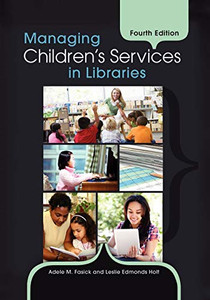 Managing Children's Services in Libraries Managing Children's Services in Libraries