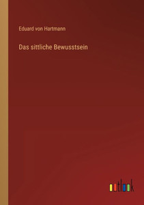 Das Sittliche Bewusstsein (German Edition)