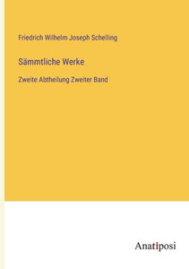 Sämmtliche Werke: Zweite Abtheilung Zweiter Band (German Edition) Sämmtliche Werke: Zweite Abtheilung Zweiter Band (German Edition)